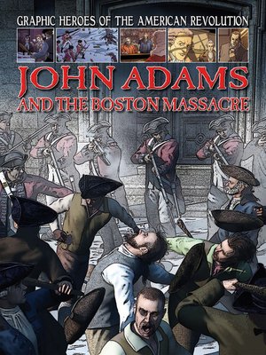cover image of John Adams and the Boston Massacre